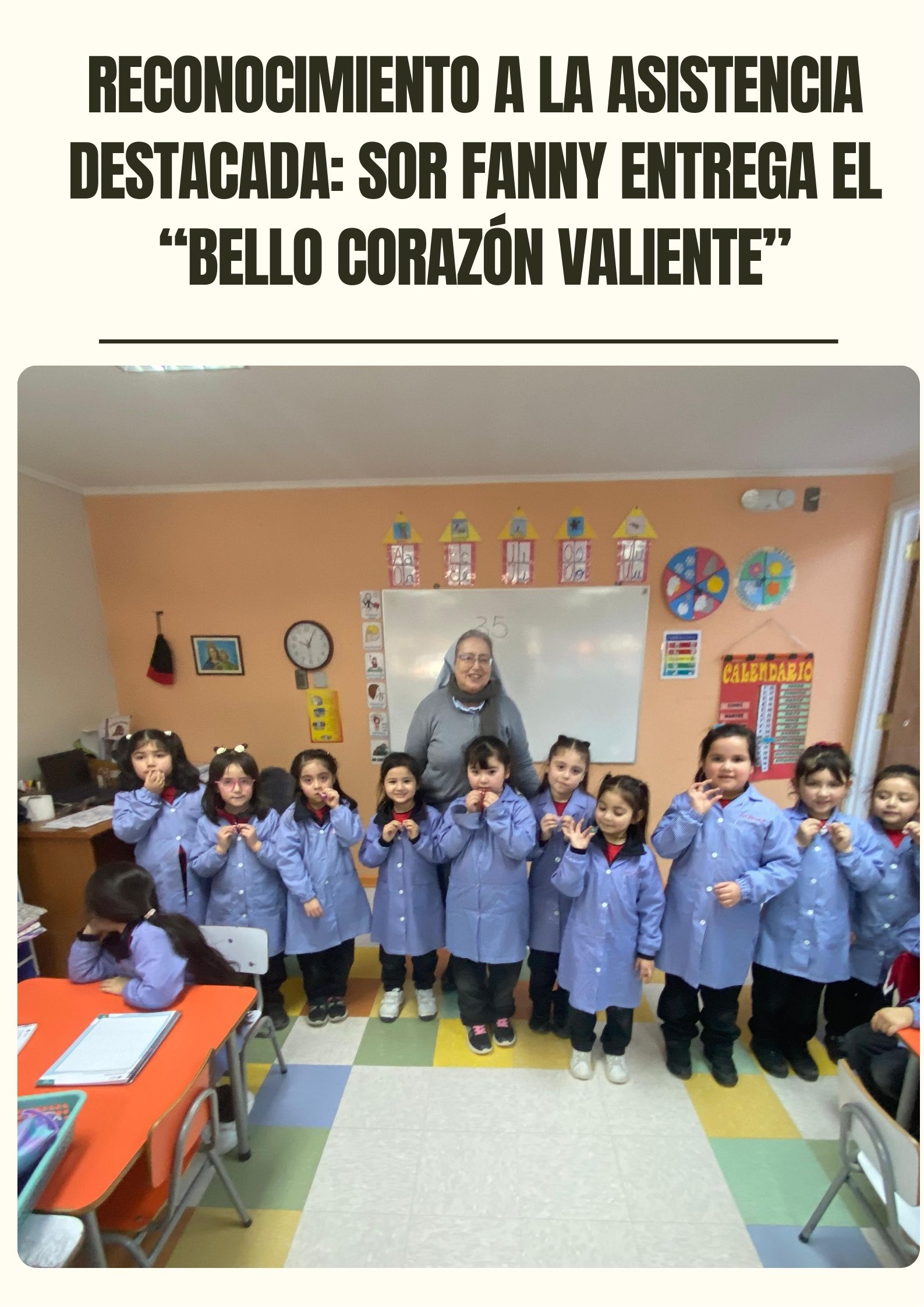 Reconocimiento a la Asistencia Destacada: Sor Fanny entrega el “Bello Corazón Valiente”