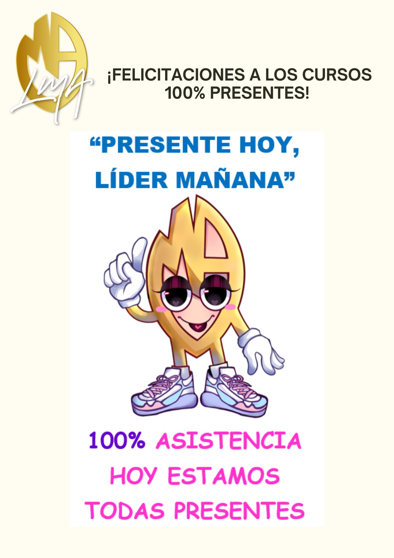 ¡Felicitaciones a los cursos 100% presentes! 