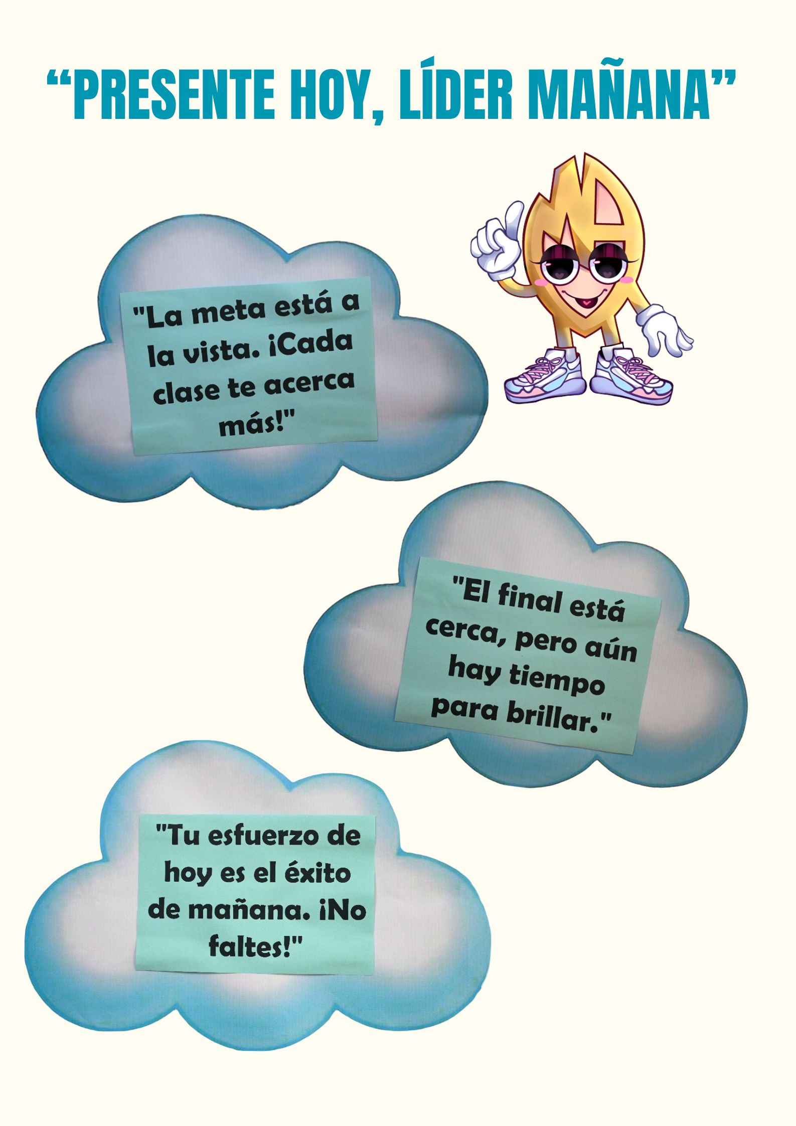 ¡Presente Hoy, Líder Mañana! Campaña 